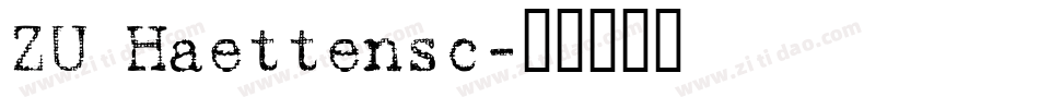 ZU Haettensc字体转换